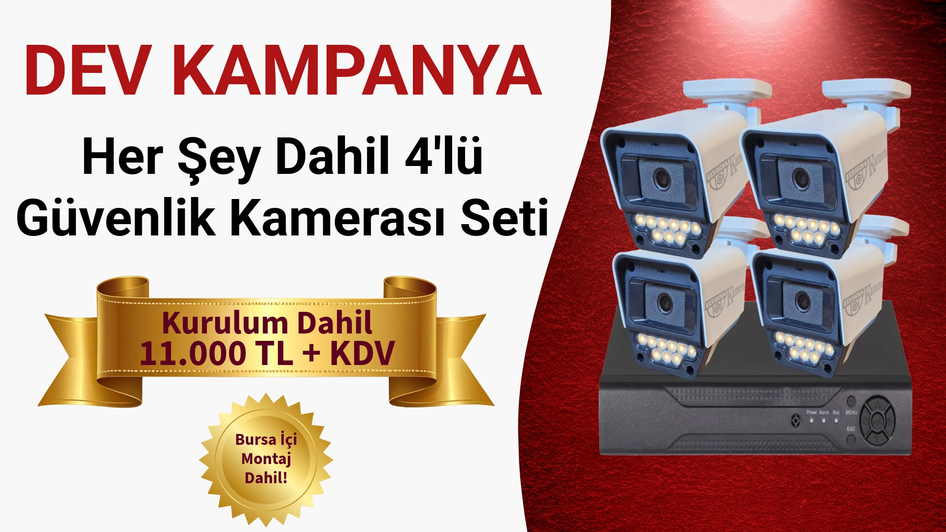 Bursa montaj dahil 4'lü güvenlik kamerası seti 11.000 TL Vexron kampanya görseli